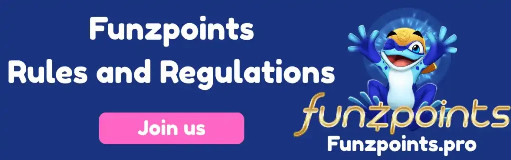 Funzpoints Rules and Regualtions